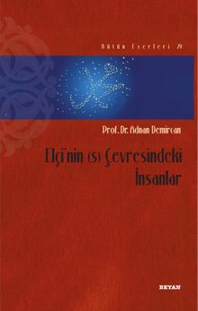 Elçi'nin (s) Çevresindeki İnsanlar