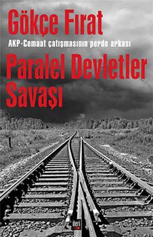 Paralel Devletler Savaşı & AKP-Cemaat Çatışmasının Perde Arkası