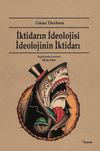 İktidarın İdeolojisi İdeolojinin İktidarı