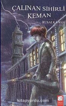 Çalınan Sihirli Keman - Rusalka Reh
