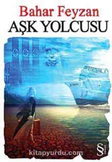 Aşk Yolcusu - Bahar Feyzan
