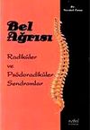 Bel Ağrısı Radik&uuml;ler ve Ps&ouml;doradik&uuml;ler Sendromlar