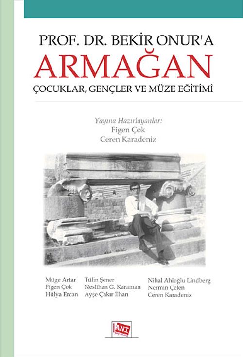Prof. Dr. Bekir Onur'a Armağan & Çocuklar, Gençler ve Müze Eğitimi