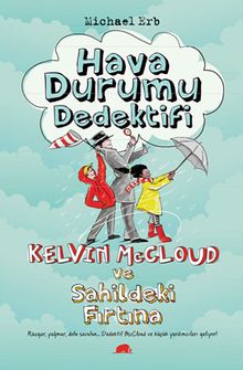 Hava Durumu Dedektifi & Kelvin McCloud ve Sahildeki Fırtına
