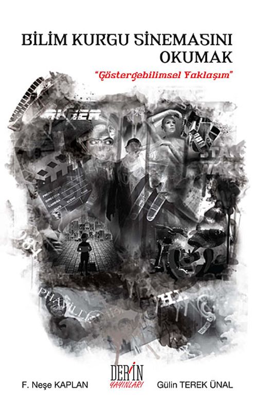 Bilim Kurgu Sinemasını Okumak & Göstergebilimsel Yaklaşım
