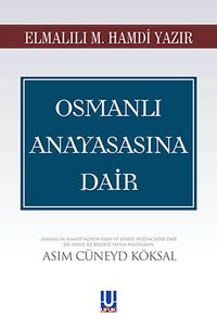 Osmanlı Anayasasına Dair