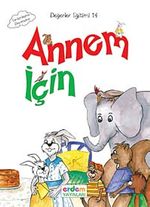 Annem İçin / Değer Eğitimi -14