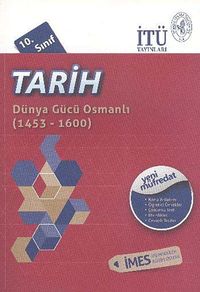10. Sınıf Tarih / Dünya Gücü Osmanlı (1453-1600)