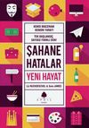 Şahane Hatalar - Yeni Hayat