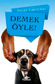 Demek Öyle!