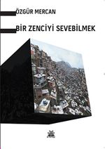 Bir Zenciyi Sevebilmek