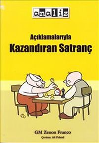 Açıklamalarıyla Kazandıran Satranç