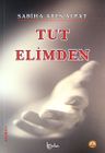 Tut Elimden