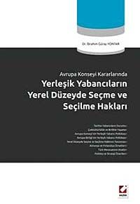 Yerleşik Yabancıların Yerel Düzeyde Seçme ve Seçilme Hakları