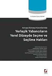 Yerleşik Yabancıların Yerel Düzeyde Seçme ve Seçilme Hakları