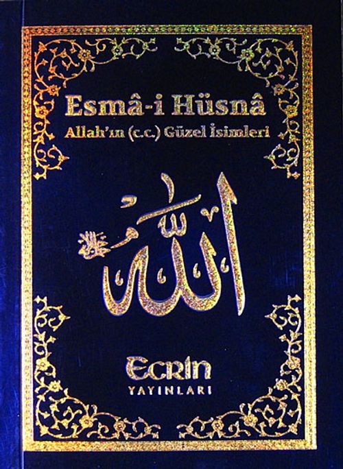 Esma-i Hüsna  (Cep Boy) & Allah'ın (c.c.) Güzel İsimleri