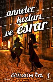 Anneler Kızları ve Esrar