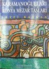 Karamanoğulları D&ouml;nemi Konya Mezar Taşları (3-D-11)