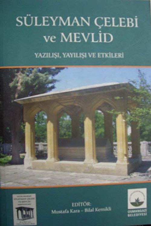 Süleyman Çelebi Ve Mevlid (3-F-3) & Yazılışı, Yayılışı ve Etkinlikleri