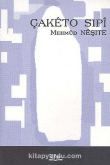 Çaketo Sıpi - Mehmud Neşıte