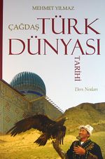 Çağdaş Türk Dünyası Tarihi Ders Notları