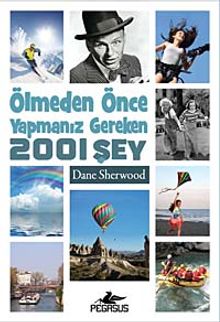 Ölmeden Önce Yapmanız Gereken 2001 Şey