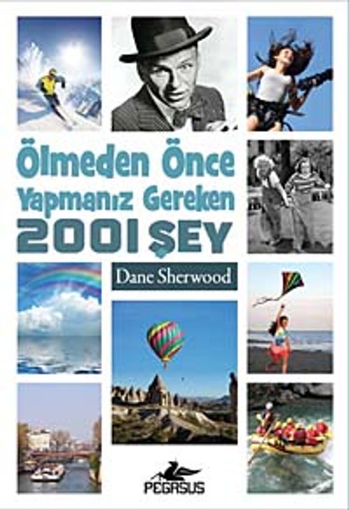 Ölmeden Önce Yapmanız Gereken 2001 Şey (Dane Sherwood) Fiyatı
