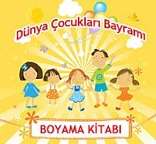 Dünya Çocukları Bayramı / Boyama Kitabı