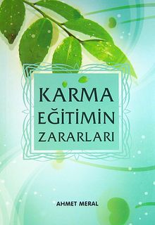 Karma Eğitimin Zararları