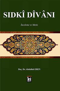 Sıdki Divanı & İnceleme ve Metin