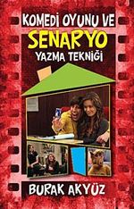 Komedi Oyunu ve Senaryo Yazma Tekniği