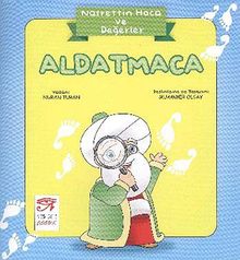 Aldatmaca / Nasrettin Hoca ve Değerler