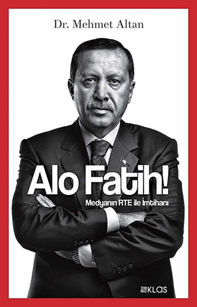 Alo Fatih! - Medyann RTE ile mtihan (Dr. Mehmet Altan) Fiyat,  Yorumlar, Satn Al - Kitapyurdu.com