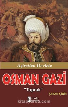 Osman Gazi & Toprak - Aşiretten Devlete - Şaban Çibir