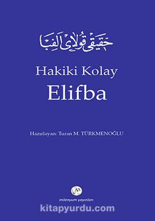 Hakiki Kolay Elifba - Bilinmeyen Yazar