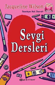 Sevgi Dersleri / Çilekli Pasta Kitapları Serisi 4