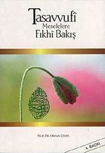 Tasavvufi Meselelere Fıkhi Bakış