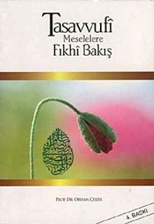 Tasavvufi Meselelere Fıkhi Bakış