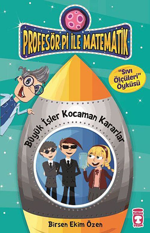 Büyük İşler Kocaman Kararlar - Sıvı Ölçüleri / Profesör Pi İle Matematik -2