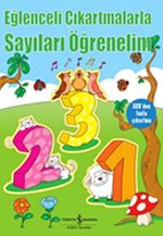Eğlenceli Çıkartmalarla Sayıları Öğrenelim