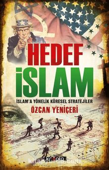 Hedef İslam & İslam'a Yönelik Küresel Stratejiler