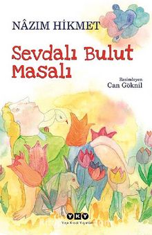 Sevdalı Bulut Masalı - Nazım Hikmet