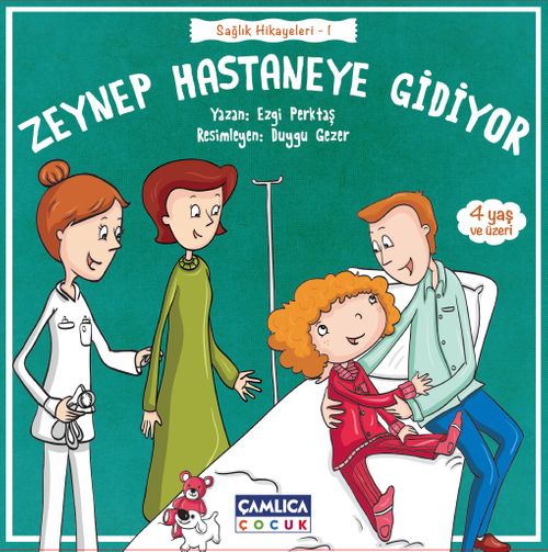 Zeynep Hastaneye Gidiyor / Sağlık Hikayeleri 1