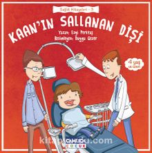 Kaan’ın Sallanan Dişi / Sağlık Hikayeleri 3 - Ezgi Perktaş