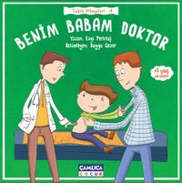 Benim Babam Doktor / Sağlık Hikayeleri 4