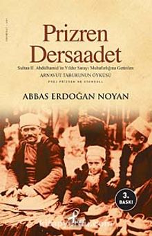 Prizren Dersaadet - Abbas Erdoğan Noyan