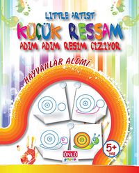 Hayvanlar Alemi - Küçük Ressam Adım Adım Resim Çiziyor / Little Artist