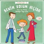 Benim Kolum Alçıda / Sağlık Hikayeleri 5