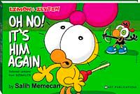 Limon ile Zeytin / Oh No! It's Him Again