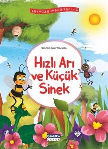 Hızlı Arı ve Küçük Sinek / Yeryüzü Masalları 6